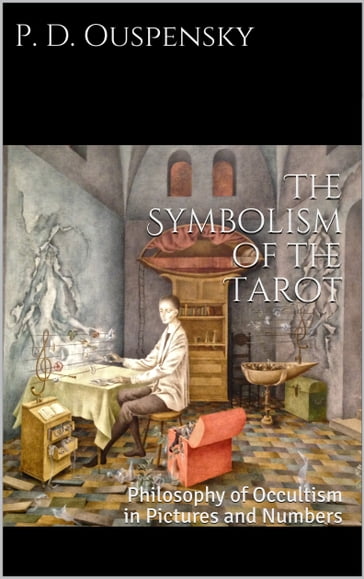 The Symbolism of the Tarot - P. D. Ouspensky