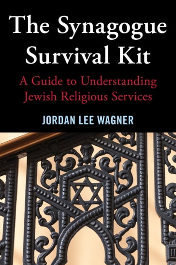 The Synagogue Survival Kit - Jordan Lee Wagner