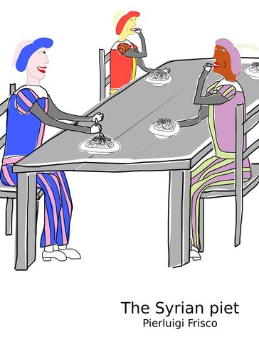 The Syrian Piet - Pierluigi Frisco