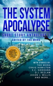 The System Apocalypse Short Story Anthology Volume 2