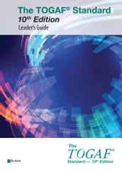 The TOGAF® Standard 10th Edition -Leader s Guide