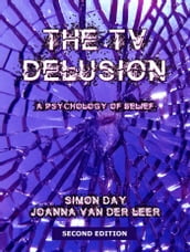 The TV Delusion