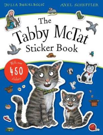 The Tabby McTat Sticker Book - Julia Donaldson