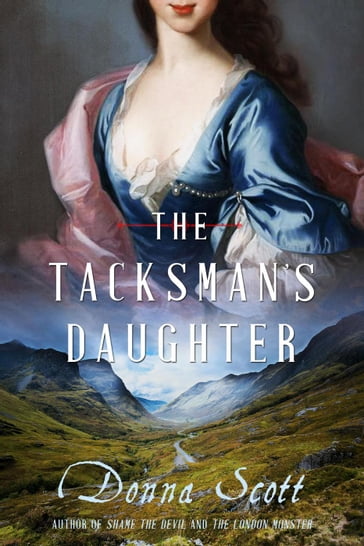 The Tacksman's Daughter - Donna Scott