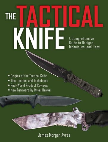 The Tactical Knife - James Morgan Ayres
