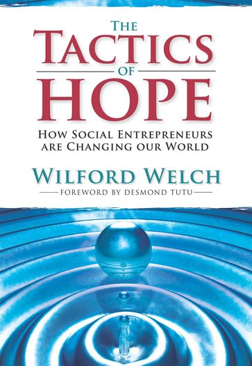 The Tactics of Hope: - Wilford H. Welch
