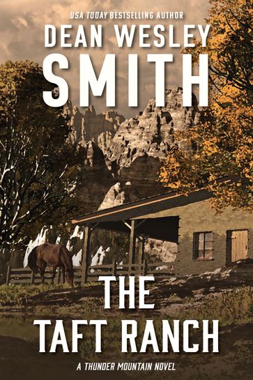 The Taft Ranch - Dean Wesley Smith