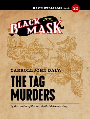 The Tag Murders - Carroll John Daly