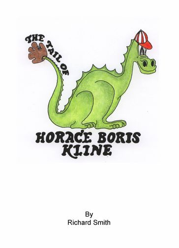 The Tail of Horace Boris Kline - Richard Smith