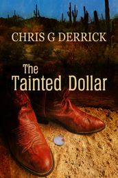 The Tainted Dollar