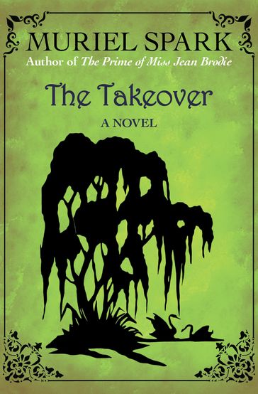 The Takeover - Muriel Spark