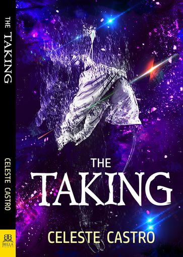 The Taking - Celeste Castro