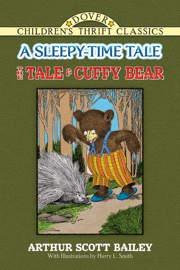 The Tale of Cuffy Bear - Arthur Scott Bailey