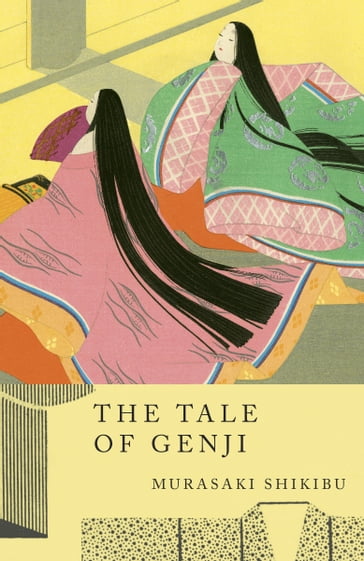 The Tale of Genji - Edward G. Seidensticker - Shikibu Murasaki