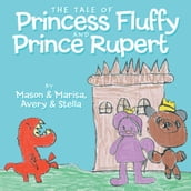 The Tale of Princess Fluffy and Prince Rupert