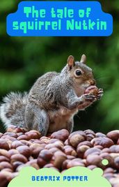 The Tale of Squirrel Nutkin