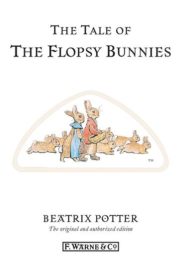 The Tale of The Flopsy Bunnies - Beatrix Potter