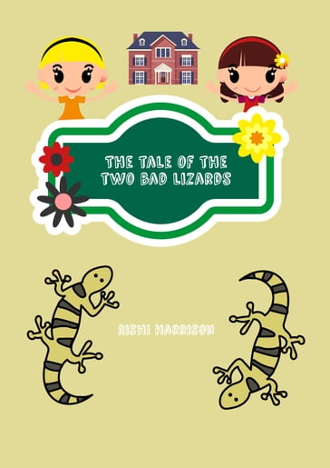 The Tale of Two Bad Lizards - Rishi Harrison