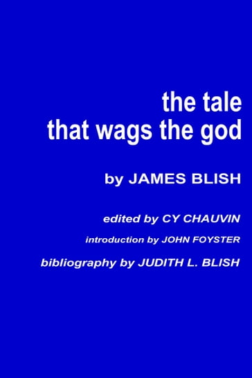 The Tale that Wags the God - James Blish