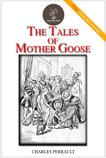 The Tales of Mother Goose - Charles Perrault