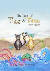 The Tales of Tiggy & Tobias Neon Jiggles