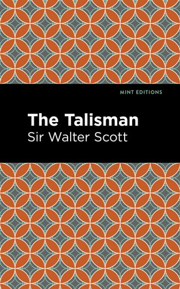 The Talisman - Sir Walter Scott - Mint Editions