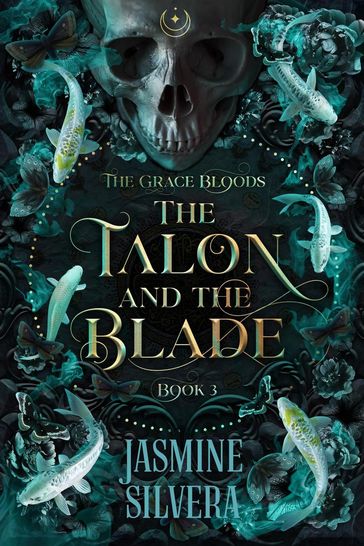 The Talon & the Blade - Jasmine Silvera