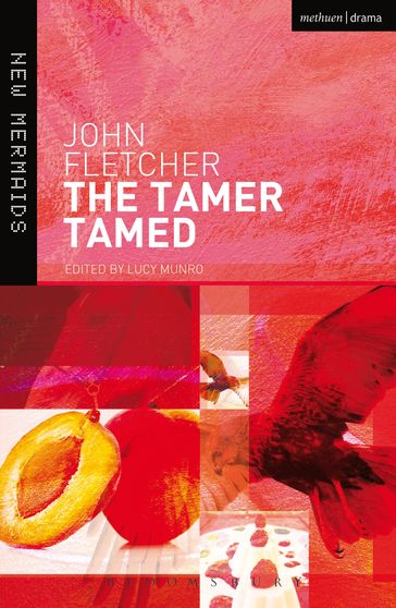 The Tamer Tamed - John Fletcher