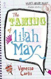 The Taming of Lilah May