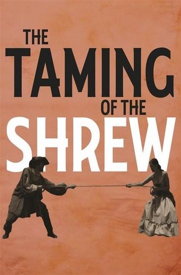 The Taming of the Shrew - William Shakespeare