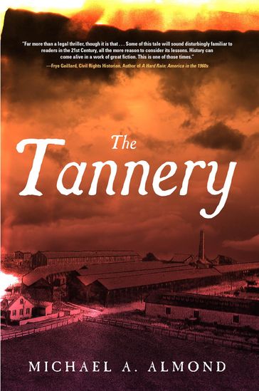 The Tannery - Michael Almond