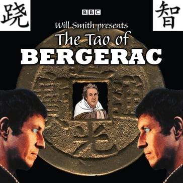 The Tao Of Bergerac - Roger Dew - Will Smith