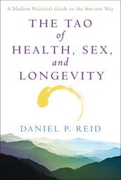 The Tao of Health, Sex, and Longevity