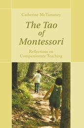 The Tao of Montessori