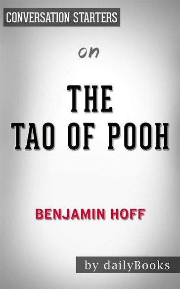 The Tao of Pooh: by Benjamin Hoff  Conversation Starters - dailyBooks