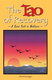 The Tao of Recovery: A Quiet Path to Wellness