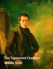 The Tapestried Chamber