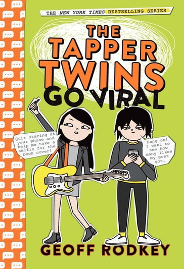 The Tapper Twins Go Viral - Geoff Rodkey