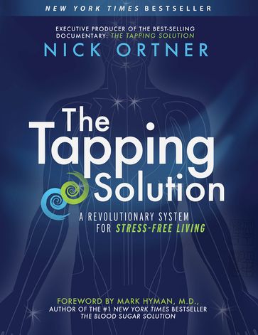 The Tapping Solution - Nick Ortner