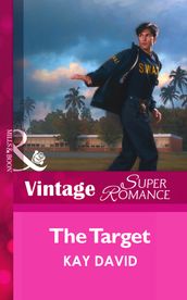 The Target (Mills & Boon Vintage Superromance) (The Guardians (Superromance), Book 4)