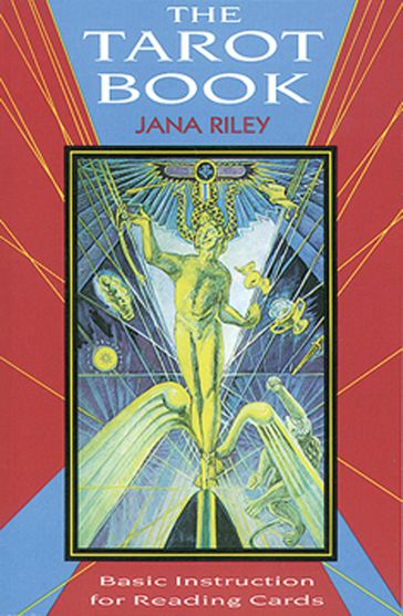 The Tarot Book - Jana Riley