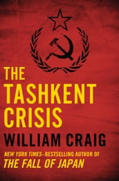 The Tashkent Crisis