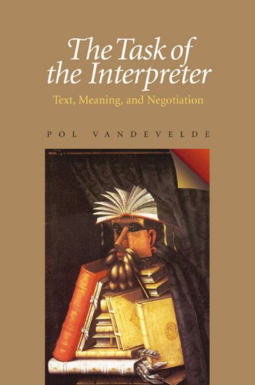 The Task of the Interpreter - Pol Vandevelde