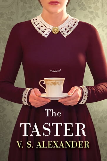 The Taster - V.S. Alexander