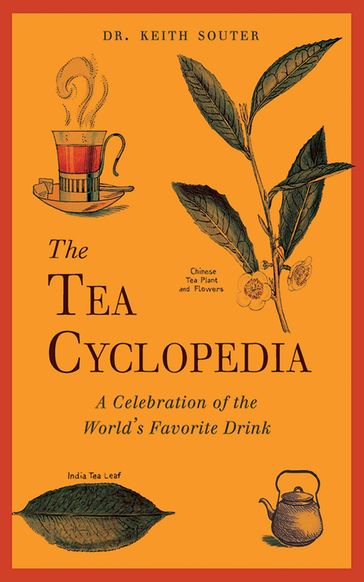 The Tea Cyclopedia - Dr. Keith Souter