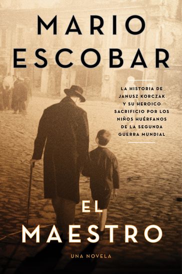 The Teacher \ El maestro (Spanish edition) - Mario Escobar