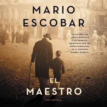 The Teacher \ El maestro (Spanish edition) - Mario Escobar