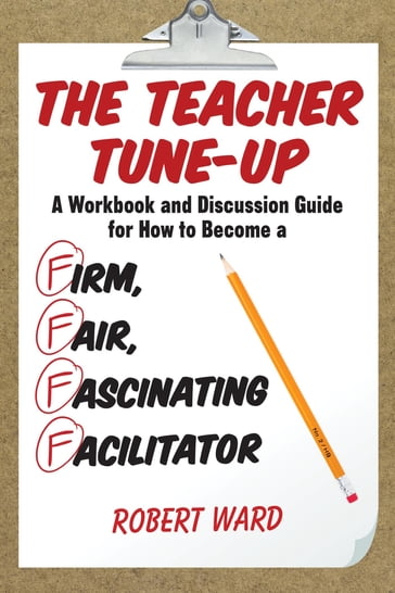 The Teacher Tune-Up - Robert Ward