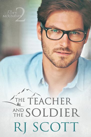 The Teacher and the Soldier - RJ Scott