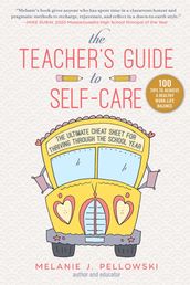 The Teacher s Guide to Self-Care